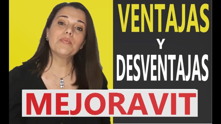 Desventajas del crédito Mejoravit: Lo que necesitas saber