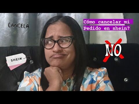 Consecuencias de cancelar un pedido en Shein