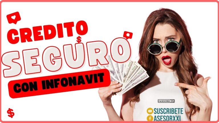 Programa de Cr&eacute;dito Seguro Infonavit: Garant&iacute;a de Pr&eacute;stamos Confiables