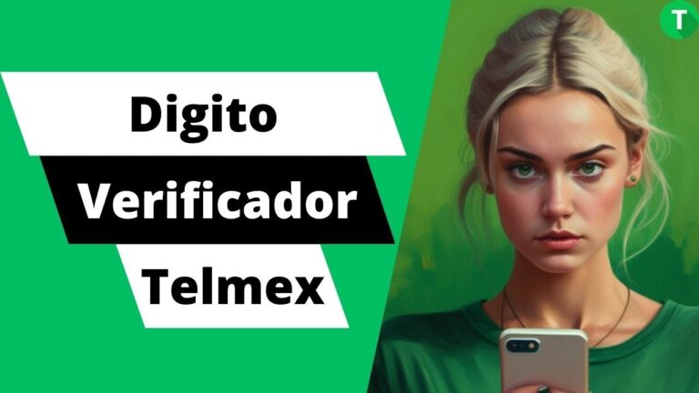 Descubre el D&iacute;gito Verificador de Telmex en un instante