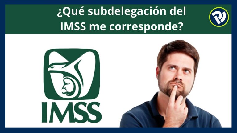 &iquest;Qu&eacute; subdelegaci&oacute;n del IMSS me corresponde? Todo lo que necesitas saber