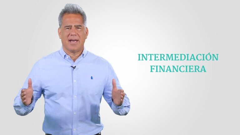 Introducci&oacute;n a la intermediaci&oacute;n financiera: &iquest;Qu&eacute; es y c&oacute;mo funciona?