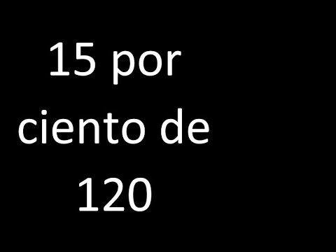 Calculando el 15% de 120