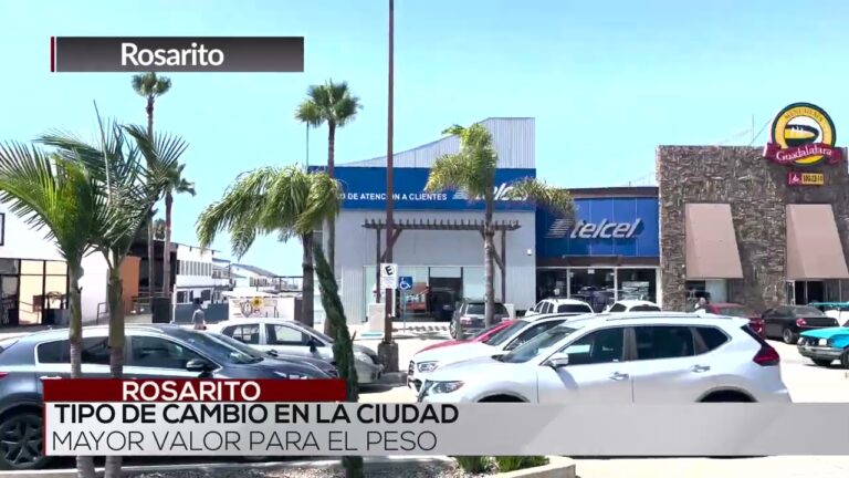 El tipo de cambio en Rosarito: Factores y tendencias