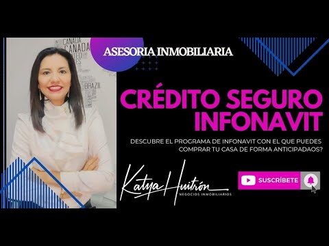 Mi Cr&eacute;dito Seguro Infonavit: La Mejor Opci&oacute;n para Obtener tu Casa Propia