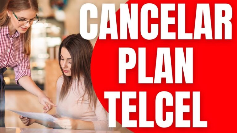 C&oacute;mo cancelar un plan Telcel de manera eficiente