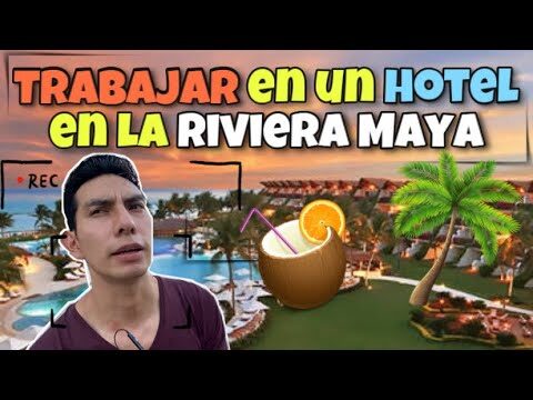 Trabajos en Tulum: Oportunidades sin experiencia