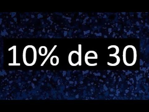 &iquest;Cu&aacute;nto es el 10% de 30,000?