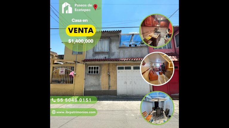 Ventas de casas en Ecatepec: Encuentra tu hogar perfecto