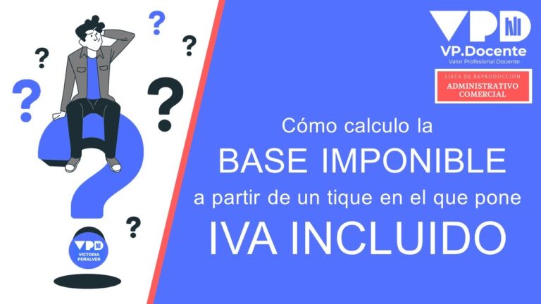 Cómo Calcular la Base Imponible del IVA