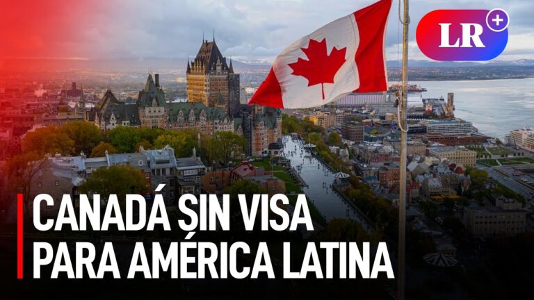 Pa&iacute;ses con acceso sin visa a Canad&aacute;