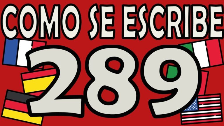 &iquest;C&oacute;mo se escribe 289?