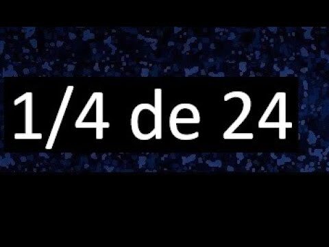 Calculando 1/4 de 24