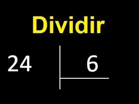 &iquest;Cu&aacute;nto es 24 dividido por 6?