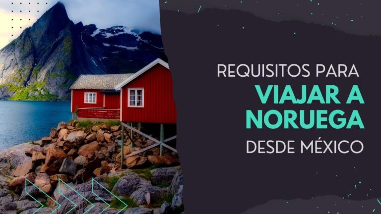 Requisitos para viajar de México a Noruega