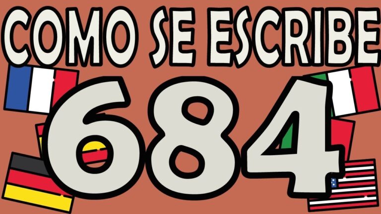 Cómo se escribe 684: Guía rápida