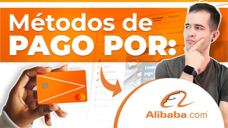 Los Mejores M&eacute;todos de Pago en Alibaba