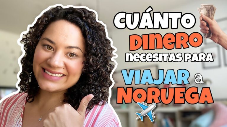 ¿Cuánto dinero necesitas para viajar a Noruega? | Actualizado julio 2026