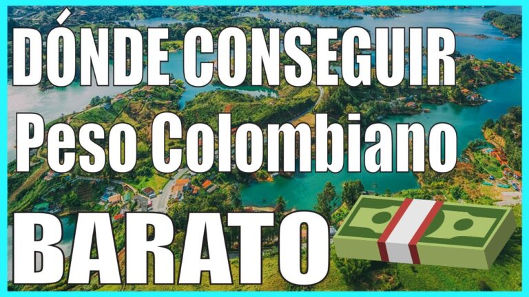 D&oacute;nde Cambiar Pesos Colombianos: Gu&iacute;a de Lugares Recomendados