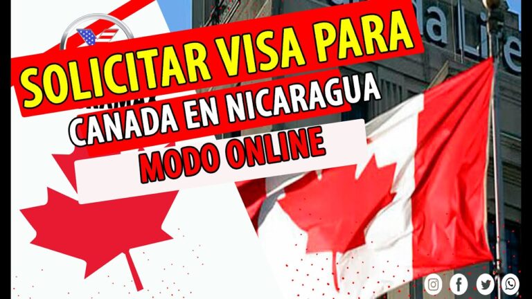 Gu&iacute;a para tramitar la visa canadiense en Nicaragua