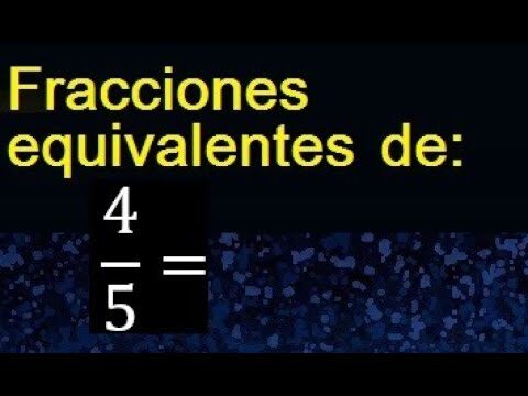 &iquest;Cu&aacute;nto equivale 4/5?