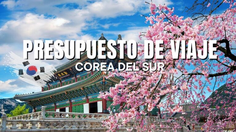 ¿Cuánto cuesta viajar a Corea del Sur?