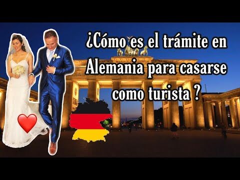 Matrimonio en Alemania: Gu&iacute;a para Casarse con Visa de Turista
