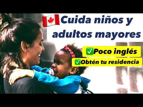 Gu&iacute;a para ser ni&ntilde;era en Canad&aacute;