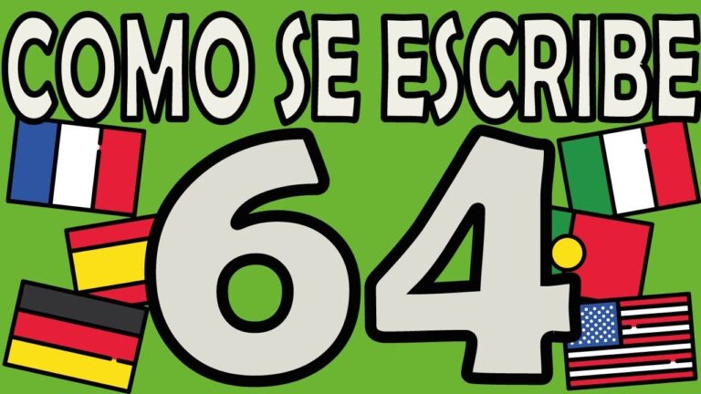 Cómo se escribe 64 en letras | Actualizado julio 2025