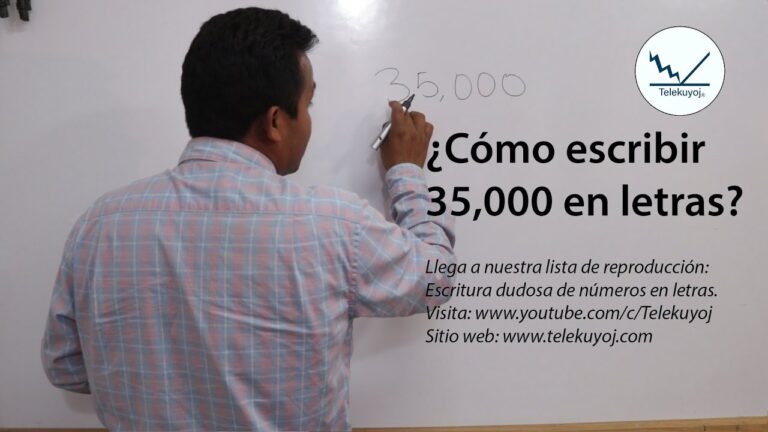 Cómo se escribe 35000: Guía rápida y sencilla | Actualizado agosto 2025